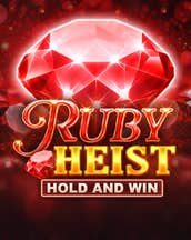 Ruby Heist Hold and Win