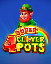 4 Super Clover Pots