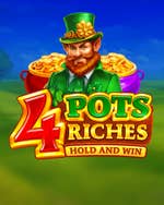 4 Pots Riches: Hold and Win