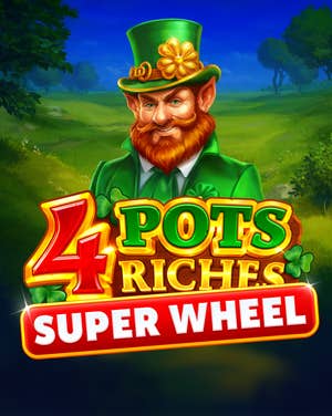 4 Pots Riches: Super Wheel