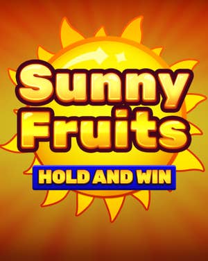Sunny Fruits: Hold and Win