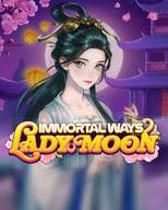 Immortal Ways Lady Moon