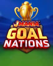 J Mania Goal Nations