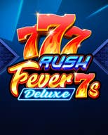 Rush Fever 7s Deluxe SE 