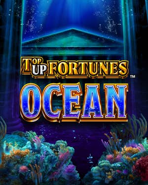 Top Up Fortunes Ocean