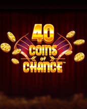 40 Coins of Chance