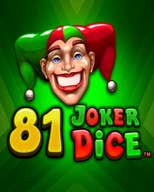 81 Joker Dice