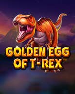 Golden Egg of T-REX