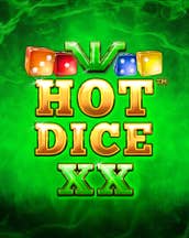 Hot Dice XX