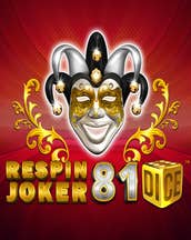 Respin Joker 81 Dice