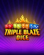 Triple Blaze Dice