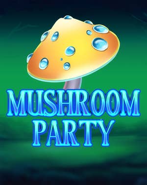 Mushroom Party