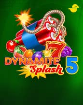 Dynamite Splash 5