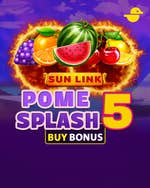Pome Splash 5 Sun Link BUY BONUS