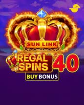 Regal Spins 40 Sun Link Buy Bonus