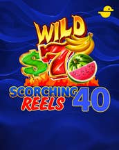 Scorching Reels 40