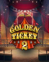 Golden Ticket 2