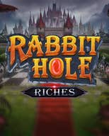 Rabbit Hole Riches