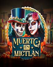 Muerto en Mictlan