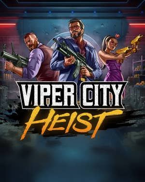 Viper City Heist