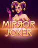 Mirror Joker