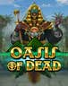 Oasis of Dead