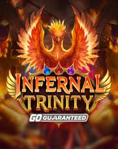 Infernal Trinity GO Guaranteed