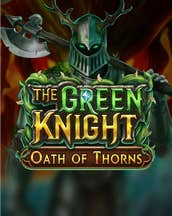 The Green Knight Oath of Thorns