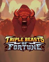 Triple Beast of Fortune