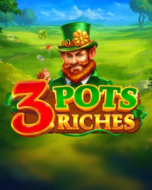 3 Pots Riches: Hold and Win