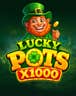 Lucky Pots x1000