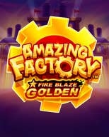Fire Blaze Golden: Amazing Factory 