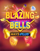 Blazing Bells 