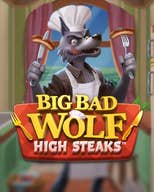Big Bad Wolf: High Steaks