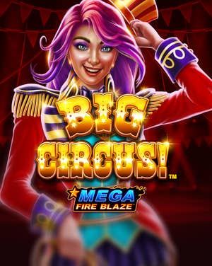 Mega Fire Blaze: Big Circus 