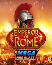 Mega Fire Blaze: Emperor of Rome