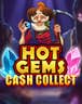 Hot Gems: Cash Collect