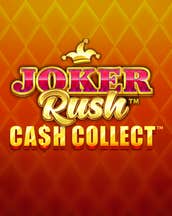 Joker Rush: Cash Collect 