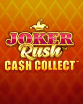 Joker Rush: Cash Collect 