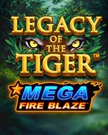 Mega Fire Blaze: Legacy of the Tiger  