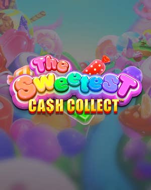 The Sweetest: Cash Collect