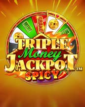 Triple Money Jackpot Spicy!