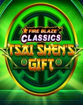 Fire Blaze: Tsai Shen's Gift