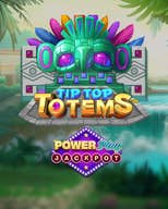 PowerPlay: Tip Top Totems