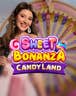 Sweet Bonanza CandyLand