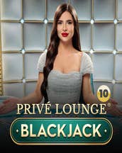 Privé Lounge Blackjack 10