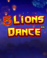 5 Lions Dance