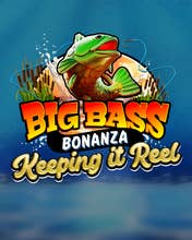 Big Bass Bonanza - Keeping it Reel