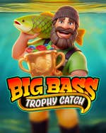 Big Bass Trophy Catch