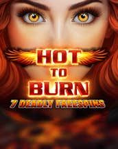 Hot to Burn 7 Deadly Free Spins